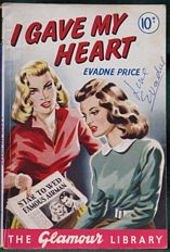 Evadne Price - Romantic Novels - I Gave My Heart