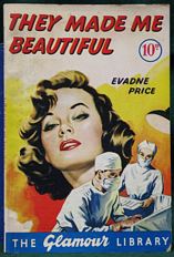 Evadne Price - Romantic Novels - They Made Me Beautiful